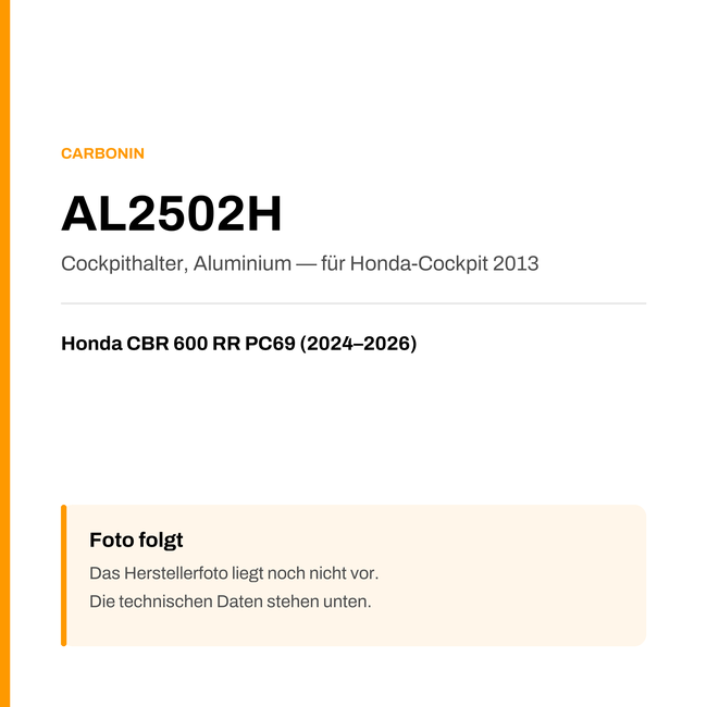 Cockpithalter Carbonin Honda CBR 600 RR PC69 (24-26) AL2502H — Platzhalter, Herstellerfoto folgt