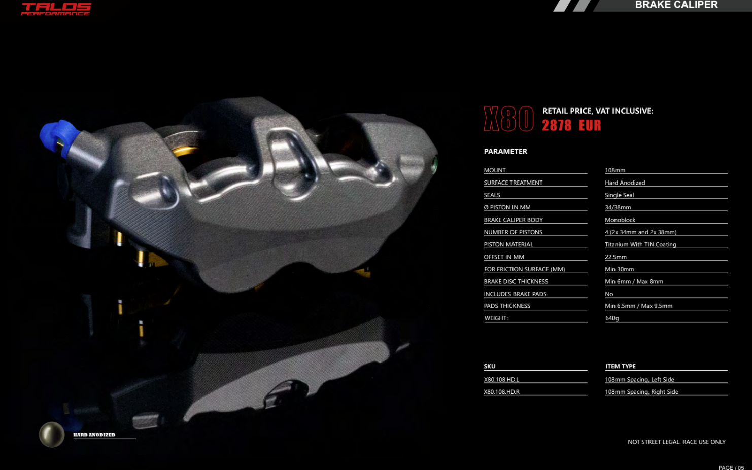 Talos X80 SBK Racing Monoblock P4 34/38 108mm Bremszange Vorne Rechts | X80.108.HD.R