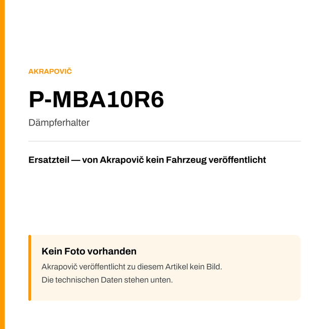 Akrapovic Dämpferhalter P-MBA10R6 — Platzhalter, kein Herstellerfoto verfügbar