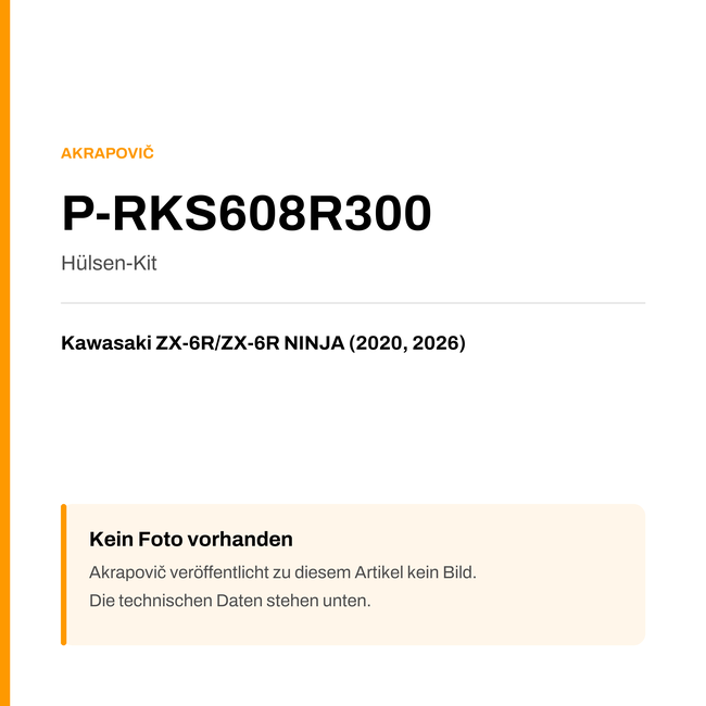 Akrapovic Hülsen-Kit Kawasaki ZX-6R / ZX-6R NINJA (20-26) P-RKS608R300 — Platzhalter, kein Herstellerfoto verfügbar