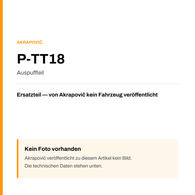 Akrapovic Auspuffteil P-TT18 — Platzhalter, kein Herstellerfoto verfügbar