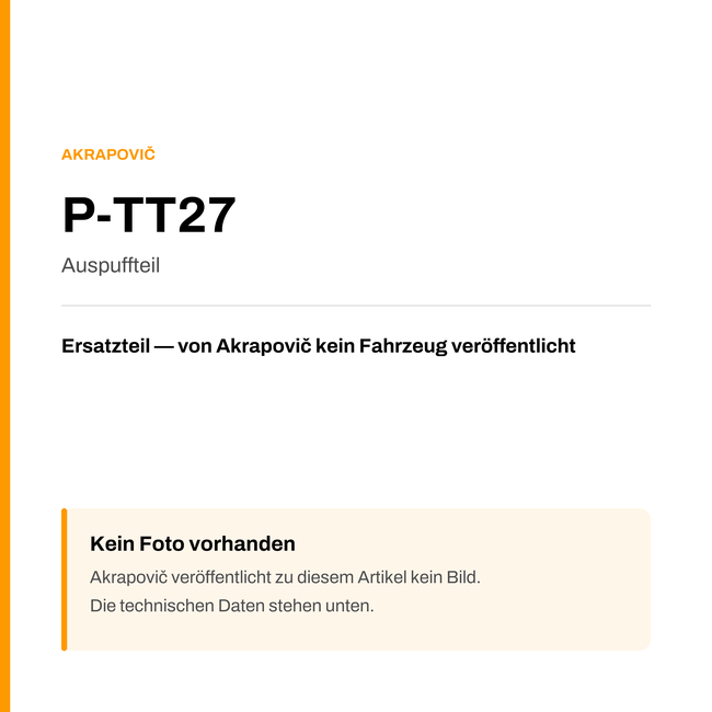 Akrapovic Auspuffteil P-TT27 — Platzhalter, kein Herstellerfoto verfügbar